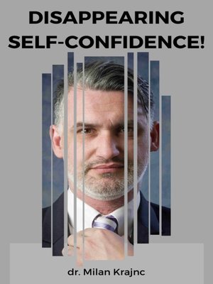 cover image of Disappearing Self-Confidence!